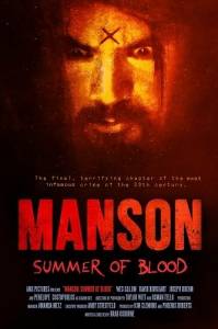 Мэнсон: Кровавое лето / Manson: Summer of Blood Мэнсон: Кровавое лето / Manson: Summer of Blood