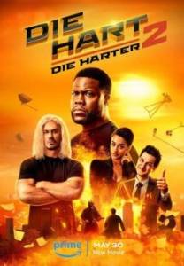 Крепкий Харт 2 / Die Hart 2: Die Harter Крепкий Харт 2 / Die Hart 2: Die Harter