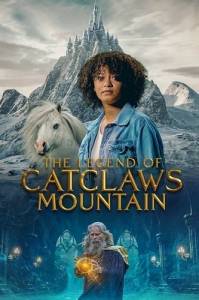 Легенда о Кошачьем когте / The Legend of Catclaws Mountain Легенда о Кошачьем когте / The Legend of Catclaws Mountain