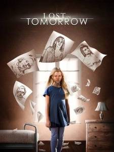 Потерянная в завтрашнем дне / Lost in Tomorrow Потерянная в завтрашнем дне / Lost in Tomorrow
