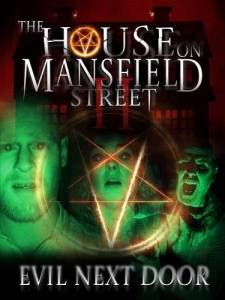 Дом на улице Мэнсфилд 2: Зло по соседству / The House on Mansfield Street II: Evil Next Door Дом на улице Мэнсфилд 2: Зло по соседству / The House on Mansfield Street II: Evil Next Door