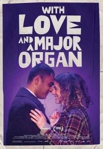 Любовь и сердце / With Love and a Major Organ Любовь и сердце / With Love and a Major Organ