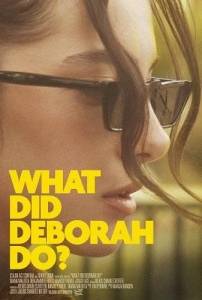 Что делает Дэбора? / What Did Deborah Do? Что делает Дэбора? / What Did Deborah Do?