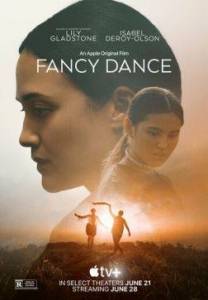 Священный танец / Fancy Dance Священный танец / Fancy Dance