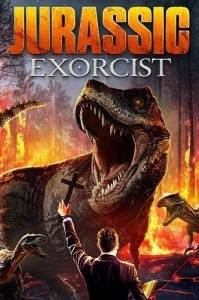 Экзорцист Юрского периода / Jurassic Exorcist Экзорцист Юрского периода / Jurassic Exorcist