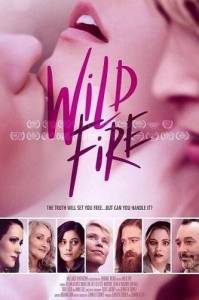 Дикий огонь / Wild Fire Дикий огонь / Wild Fire