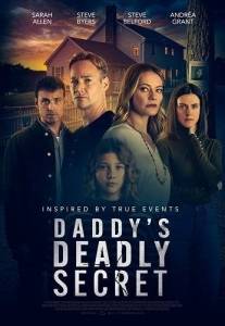 Страшная тайна отца / Daddy's Deadly Secret Страшная тайна отца / Daddy's Deadly Secret