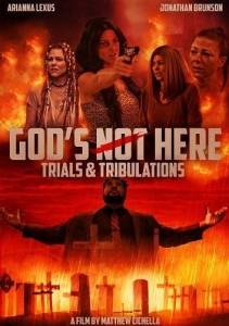 Бога здесь нет 2: Испытания и невзгоды / God's Not Here II: Trials & Tribulations / Trials & Tribulations: God's Not Here II Бога здесь нет 2: Испытания и невзгоды / God's Not Here II: Trials & Tribulations / Trials & Tribulations: God's Not Here II