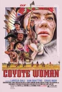 Женщина-Койот / Coyote Woman Женщина-Койот / Coyote Woman