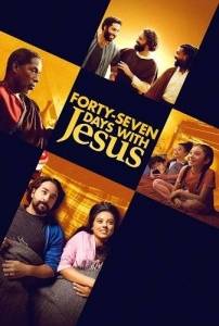 47 Дней с Иисусом / Forty-Seven Days with Jesus / 47 Days with Jesus 47 Дней с Иисусом / Forty-Seven Days with Jesus / 47 Days with Jesus