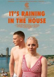 В доме идет дождь / Il pleut dans la maison / It's Raining in the House В доме идет дождь / Il pleut dans la maison / It's Raining in the House