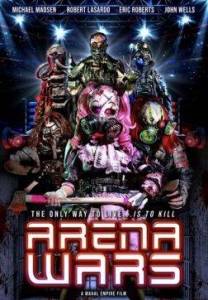 Войны на арене / Arena Wars Войны на арене / Arena Wars
