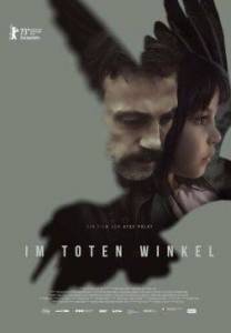 В слепой зоне / Im toten Winkel / In the Blind Spot В слепой зоне / Im toten Winkel / In the Blind Spot