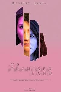 Земля необетованная / No Promised Land Земля необетованная / No Promised Land