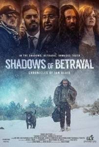 Тени предательства: Хроники Йена Блэра / Shadows of Betrayal, Chronicles of Ian Blair Тени предательства: Хроники Йена Блэра / Shadows of Betrayal, Chronicles of Ian Blair