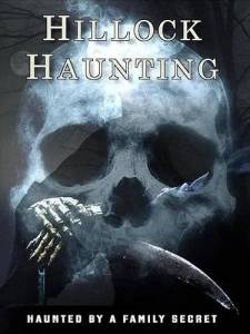 Призраки фермы Хиллока / Hillock Haunting Призраки фермы Хиллока / Hillock Haunting