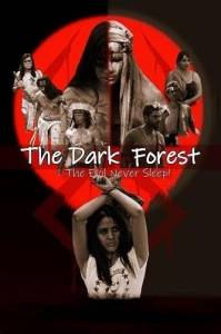 Темный лес: Зло никогда не дремлет! / The Dark Forest - Evil never Sleep Темный лес: Зло никогда не дремлет! / The Dark Forest - Evil never Sleep