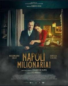 Неаполь, город миллионеров / Napoli milionaria Неаполь, город миллионеров / Napoli milionaria
