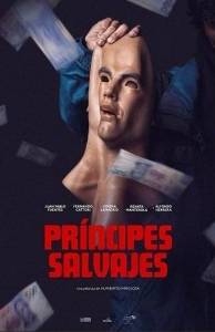 Развращенные и безнаказанные / Untamed Royals / Principes Salvajes Delincuentes Развращенные и безнаказанные / Untamed Royals / Principes Salvajes Delincuentes