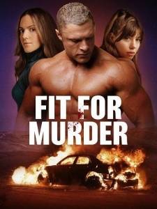 ������ � ����� / Fit for Murder