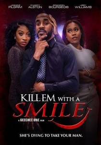������ � ������� / Kill Em with A Smile