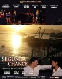 Второй шанс / Segunda Chance / Second Chance