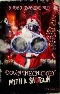 В дымоход с дробовиком / Down the Chimney with a Shotgun В дымоход с дробовиком / Down the Chimney with a Shotgun