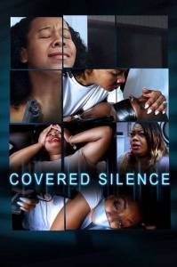 Что таится за молчанием / Covered Silence Что таится за молчанием / Covered Silence
