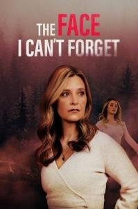 Та, кого не могу забыть / The Face I Can't Forget Та, кого не могу забыть / The Face I Can't Forget