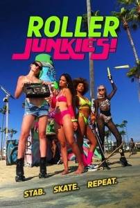 Роллерши бандитки / Roller Junkies! Роллерши бандитки / Roller Junkies!