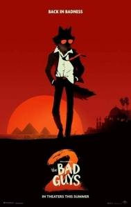 Плохие парни 2 / The Bad Guys 2 Плохие парни 2 / The Bad Guys 2