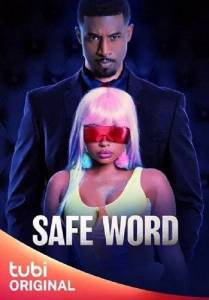 Стоп-слово / Safe Word Стоп-слово / Safe Word