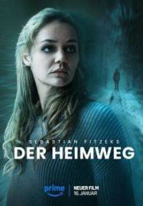 Календарный убийца / The Calendar Killer / Der Heimweg / Sebastian Fitzeks Der Heimweg Календарный убийца / The Calendar Killer / Der Heimweg / Sebastian Fitzeks Der Heimweg