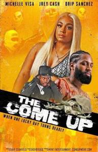 Подняться / The Come Up Подняться / The Come Up
