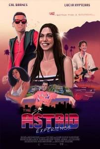 Ночь с Астрид / The Astrid Experience Ночь с Астрид / The Astrid Experience