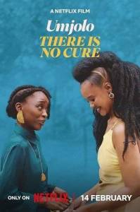 Умджоло: Это не лечится / Umjolo: There Is No Cure Умджоло: Это не лечится / Umjolo: There Is No Cure
