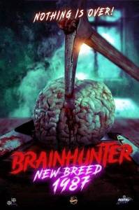 Охотник за мозгами: Новое поколение / Brain Hunter: New Breed / Brain Hunter: New Breed 1987 Охотник за мозгами: Новое поколение / Brain Hunter: New Breed / Brain Hunter: New Breed 1987