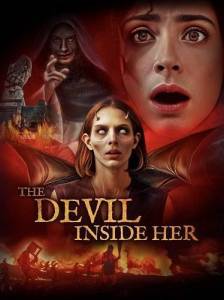 Дьявол внутри нее / The Devil Inside Her Дьявол внутри нее / The Devil Inside Her
