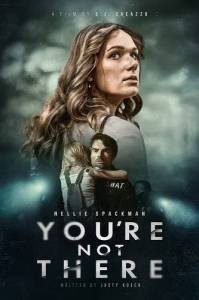 Тебя нет / You're Not There Тебя нет / You're Not There