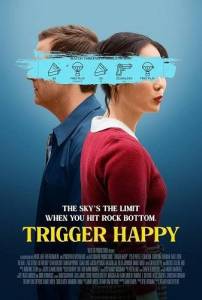 На взводе / Trigger Happy На взводе / Trigger Happy