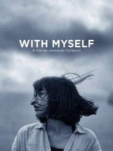 Наедине с собой / With Myself Наедине с собой / With Myself