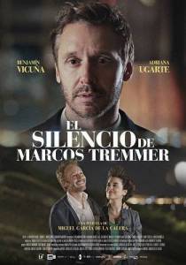Молчание Маркоса Треммера / El silencio de Marcos Tremmer / The Silence Of Marcos Tremmer Молчание Маркоса Треммера / El silencio de Marcos Tremmer / The Silence Of Marcos Tremmer