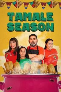 Сезон тамале / Tamale Season Сезон тамале / Tamale Season