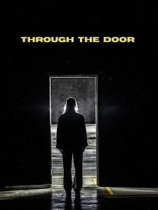 Через Дверь / Through the Door Через Дверь / Through the Door