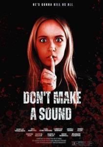 Не издавай ни звука / Don't Make a Sound Не издавай ни звука / Don't Make a Sound