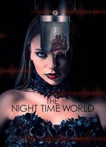 Ночной мир / The Night Time World Ночной мир / The Night Time World