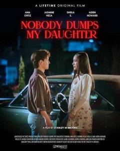 Никто не смеет бросать мою дочь / Nobody Dumps My Daughter Никто не смеет бросать мою дочь / Nobody Dumps My Daughter