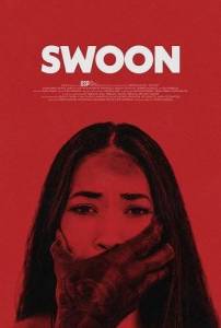 Обморок / Swoon Обморок / Swoon