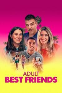 Лучшие друзья для взрослых / Adult Best Friends Лучшие друзья для взрослых / Adult Best Friends