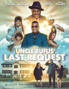 Последнее желание дяди Руфуса / Uncle Rufus' Last Request Последнее желание дяди Руфуса / Uncle Rufus' Last Request
